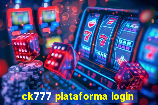 ck777 plataforma login